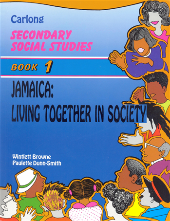 Carlong Secondary Social Studies Book 1: Jamaica Living Together in ...